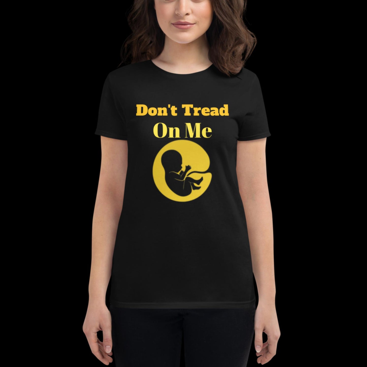 Women's short sleeve t-shirt -Don't Tread on Me Baby