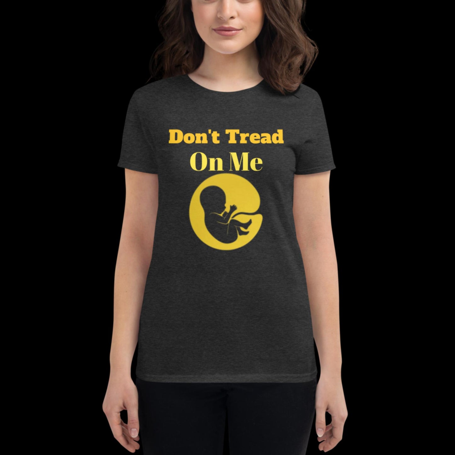 Women's short sleeve t-shirt -Don't Tread on Me Baby